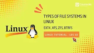 Types of File Systems in Linux |  ext4, XFS, Btrfs, ZFS | Linux Tutorial