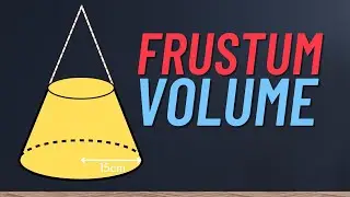 How to calculate the Volume of a frustum