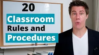 20 Classroom Rules and Procedures every Teachers should know