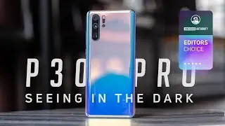 Huawei P30 Pro review: The phone that sees in the dark...