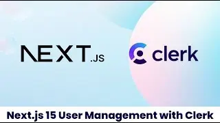 Next.js 15 User Management with Clerk | Easy Sign-In & User Setup Tutorial