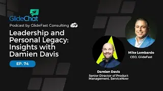 GlideChat Ep. 74: Leadership and Personal Legacy: Insights with Damien Davis