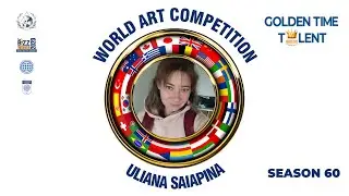 GOLDEN TIME TALENT | 60 Season | Uliana Saiapina | Mixed media