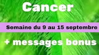 Cancer semaine du 9 au 15 septembre