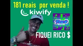 Como ganhar 181,52 reias por venda  na kiwify Não perca essa chance !Acesse agora