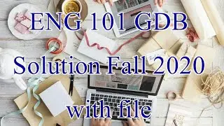 Eng 101 GDB soultion with file- By VR