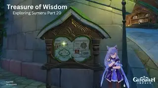 Exploring Sumeru Part 20 - Treasure of Wisdom | Genshin Impact [3.0 Update]