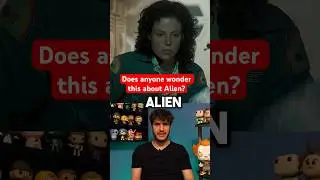 Does anyone wonder this about Alien?