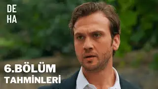 DEHA Dizisinde 6. Bölümde Neler Olacak