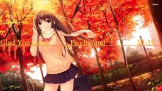 Nightcore - Glad You Came