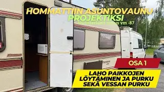 Asuntovaunu korjaus #1, Hommasin lahon vaunun