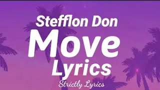 Stefflon Don - Move Lyrics | Strictly Lyrics