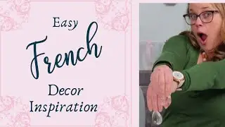 French Decorating Ideas|| 4 Budget-friendly Projects for 2021
