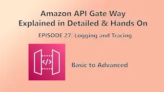 Master AWS API Gateway Logging & Tracing: A Comprehensive Guide (2024)
