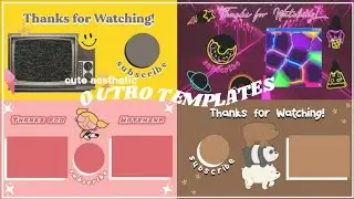 cute aesthetic outro templates 2022 (no copyright + free to use)