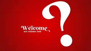 WELCOME AND WELCOME BACK!