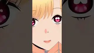 Marin Kitagawa anime edit [AMV]