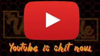 Youtube NEEDS to change | The Unloveable Podcast Episode 1