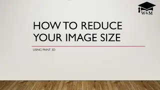 How to reduce your image size by paint 3D (windows 10) ||