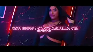 Viktor VS - Con Flow / Como Aquella Vez (Official Video)