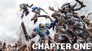 Warhammer 40k - Space Marine 2 - The Beginning (Chapter 1)