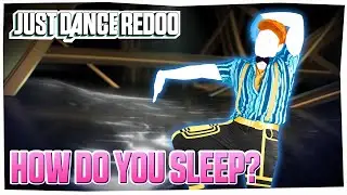 How Do You Sleep by Sam Smith | Just Dance 2021 | Fanmade by Redoo