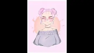 Разговорное видео?? II +Speedpaint II Девушка с очками II sketch #26