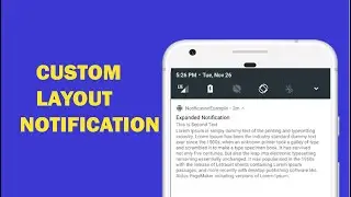 Android tutorial - 43 - Custom Layout Expandable | Collapse-able Notification