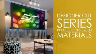 Elite Screens Designer Cut Series Projection Screen Materials