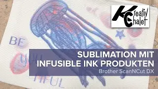 Cricut Infusible Ink mit Brother SDX - Adventspäckli Nr. 1