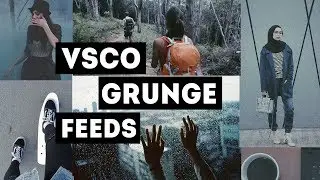 How to Make Grunge Instagram Feeds Using VSCO | Easy Tutorial