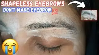 don't make eyebrows❌❌shapeless eyebrows / eyebrow threading tutorial / esha beauty /new eyebrow