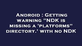 Android : Getting warning 
