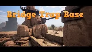 Conan Exiles Bridge Trap base!!! The Secret trap