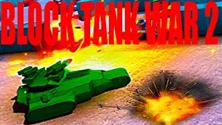 BLOCK TANK WARS 2#6 Новый мультик про танки экшин видео для детей много танков и прокачек бои танков