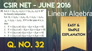 Csir NET-June 2016 Part -B Que No. 32 | Linear Algebra | Simple Explanation