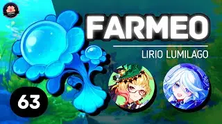 LIRIO LUMILAGO [63] / Ruta de Farmeo / Emilie - Furina / Genshin Impact