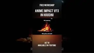 ACT III of Anime Impact FX in Houdini is now on YouTube!