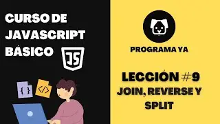 9.Join, reverse y split - Curso de JavaScript Básico #javascript #programming #frontend