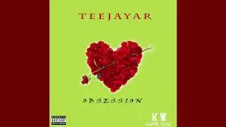 Teejayar -  Obsession (2019)