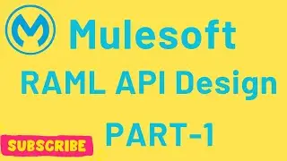 RAML Tutorials For Beginners | Learn API Design from Scratch | Part-1