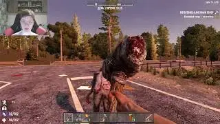 Неделька продолжается/7  Days to die #2