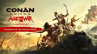 Conan Exiles - Age of War Chapter 4 Launch Trailer | PS5 & PS4