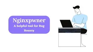 Nginxpwner - A helpful tool for Bug Bounty