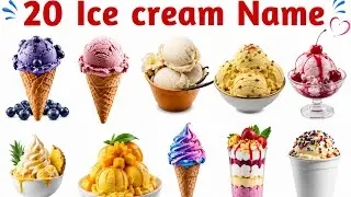 20 Ice Cream Name in English and Hindi । आइसक्रीम के नाम । Ice Cream for kids 
