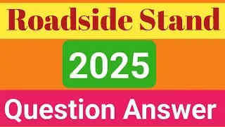 2025 Roadside Stand// Question Answer// HS Final Exam 2025// roadside stand class 12 question answer