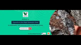Vanitec Presents Think Turf on Vanadium for High Strength Steel held on 20th December 2023.