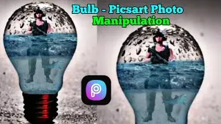 Bulb  Picsart Manipulation  Water in Bulb  Picsart Best Editing