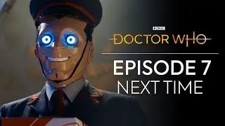Episode 7 | Next Time Trailer | Kerblam! | Doctor Who: Series 11