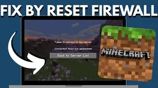 How to Fix Minecraft Connection Timed Out Error